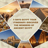 5 Days Egypt Tour Itinerary: Discover the Wonders of Ancient Egypt